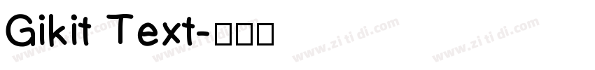 Gikit Text字体转换